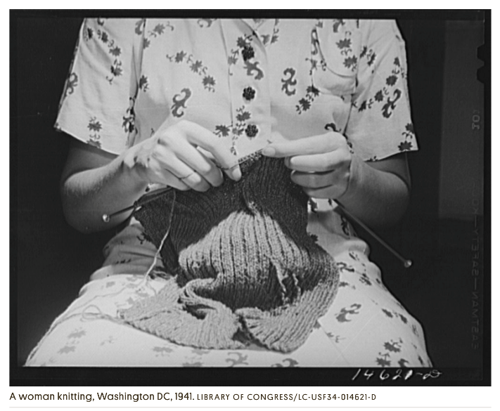 Photo of a woman knitting from 1941, Library of Congress/LC-USF34-014621-D